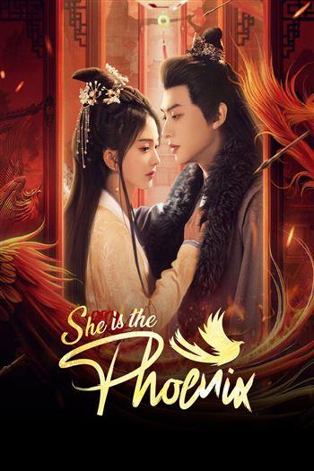 Watch Nghênh Phượng Quy - She Is The Phoenix