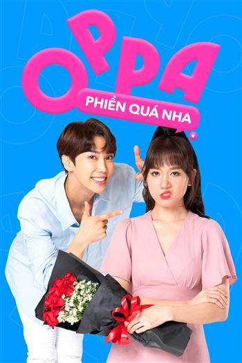 Oppa Phiền Quá Nha
