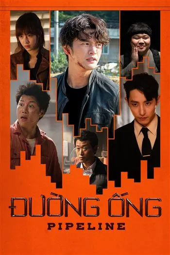 Watch Đường Ống - Pipeline